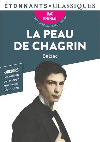 Couverture du livre « La peau de chagrin ; 1ère générale ; Parcours création et destruction ; BAC 2024 » de Honoré De Balzac aux éditions Flammarion