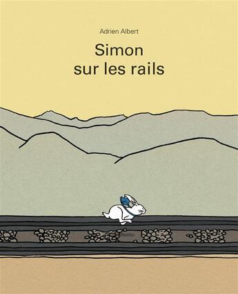 Couverture du livre « Simon sur les rails » de Albert Adrien aux éditions Ecole Des Loisirs