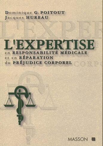 Couverture du livre « Expertise medicale en orthopedie traumatologie et en responsabilite medicale » de Poitout et Hureau aux éditions Elsevier-masson