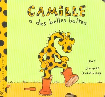 Couverture du livre « Camille a de belles bottes » de Jacques Duquennoy aux éditions Albin Michel