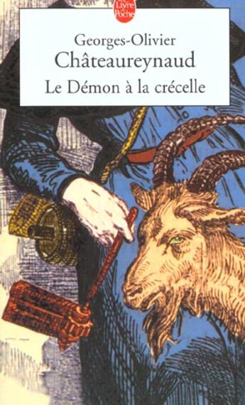 Couverture du livre « Le demon a la crecelle » de Chateaureynaud-G.O aux éditions Le Livre De Poche