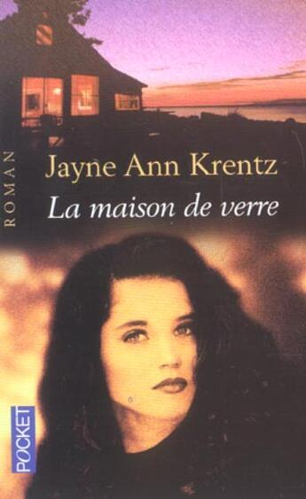 Couverture du livre « La Maison De Verre » de Jayne Ann Krentz aux éditions Pocket