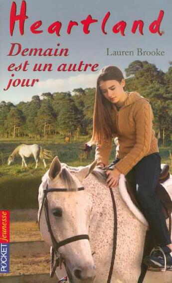 Couverture du livre « Heartland Tome 21 » de Lauren Brooke aux éditions Pocket Jeunesse