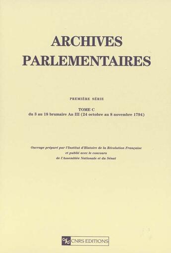 Couverture du livre « Archives parlementaires de 1787 a 1860 - 100 » de  aux éditions Cnrs