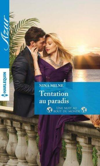 Couverture du livre « Tentation au paradis » de Nina Milne aux éditions Harlequin