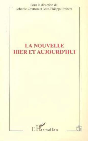 Couverture du livre « La nouvelle et d'aujourd'hui » de  aux éditions Editions L'harmattan