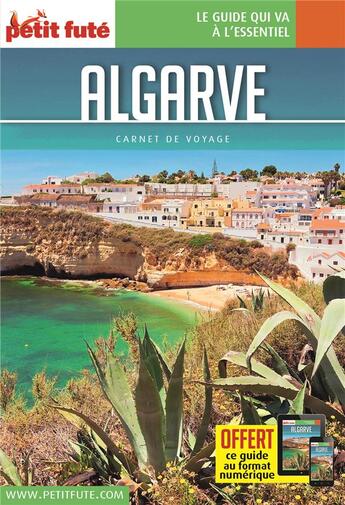 Couverture du livre « GUIDE PETIT FUTE ; CARNETS DE VOYAGE : algarve » de Collectif Petit Fute aux éditions Le Petit Fute