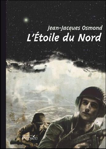 Couverture du livre « L'étoile du nord » de Jean-Jacques Osmond aux éditions Persee