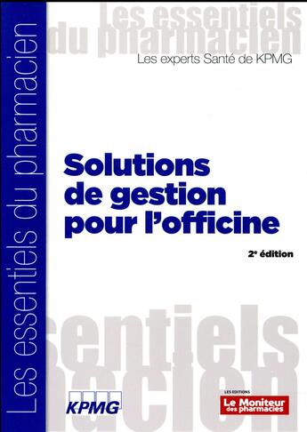 Couverture du livre « Solutions de gestion pour l'officine (2e édition) » de  aux éditions Moniteur Des Pharmacies