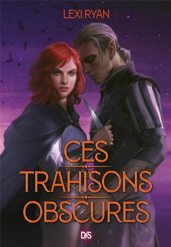 Couverture du livre « Ces trahisons obscures » de Lexi Ryan aux éditions Ds De Saxus