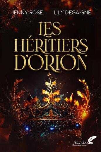 Couverture du livre « Les heritiers d'orion » de Degaigne Lily aux éditions Black Ink