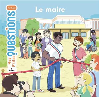 Couverture du livre « Le maire » de Sandra Laboucarie et Eleonore Della Malva aux éditions Milan