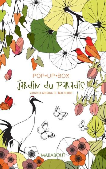 Couverture du livre « Pop up box ; jardin de Paradis » de Virginia Arraga De Malherbe aux éditions Marabout