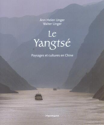 Couverture du livre « Le yangtse - paysages et cultures en chine » de Unger aux éditions Hermann