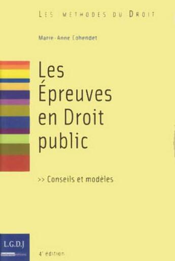 Couverture du livre « Les épreuves en droit public » de Marie-Anne Cohendet aux éditions Lgdj