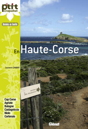 Couverture du livre « 30 balades en famille en Haute-Corse » de Laurent Chabot aux éditions Glenat