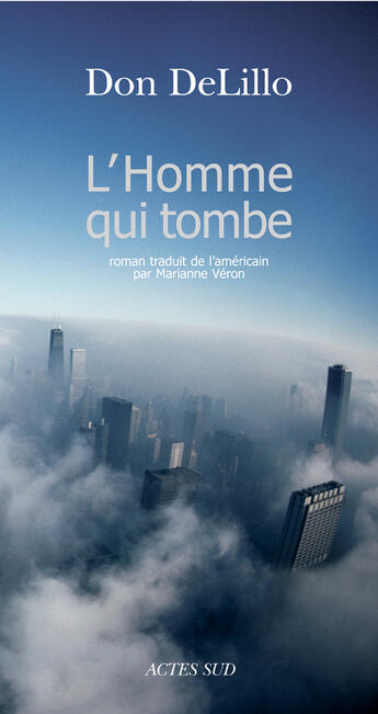 Couverture du livre « L'homme qui tombe » de Don Dellilo aux éditions Actes Sud