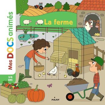 Couverture du livre « La ferme » de Stephane Frattini et Jean-Sebastien Deheeger aux éditions Milan