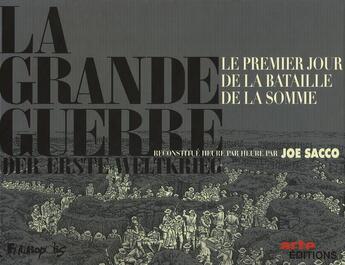 Couverture du livre « La grande guerre ; le premier jour de la bataille de la Somme » de Joe Sacco aux éditions Futuropolis