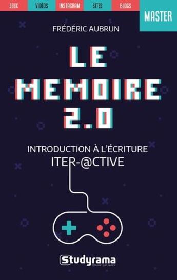 Couverture du livre « Méthodologie du mémoire 2.0 » de Aubrun Frederic aux éditions Studyrama