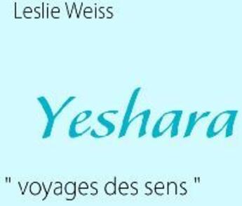 Couverture du livre « Yeshara : 