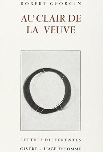 Couverture du livre « Au Clair De La Veuve » de Robert Georgin aux éditions L'age D'homme
