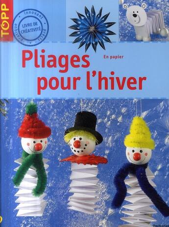 Couverture du livre « Pliages pour l'hiver » de Armin Taubner aux éditions Editions Carpentier