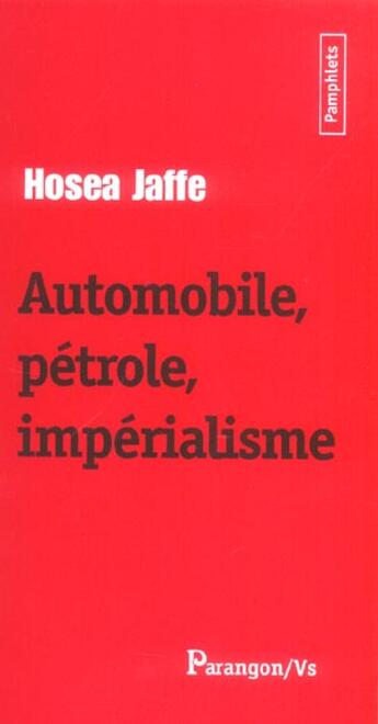 Couverture du livre « Automobile petrole imperialisme » de Jaffe H aux éditions Parangon