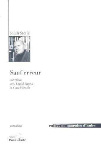 Couverture du livre « Sauf Erreur » de Salah Stetie aux éditions Paroles D'aube