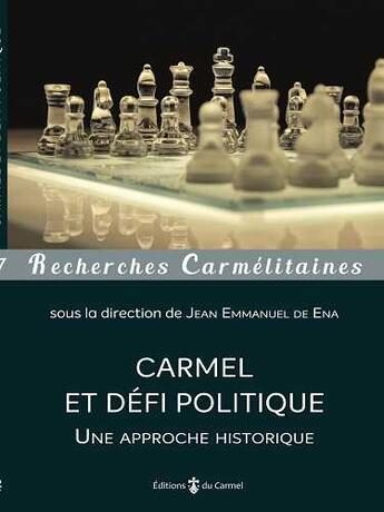 Couverture du livre « Carmel et défi politique ; une approche historique » de  aux éditions Carmel