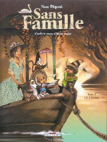 Couverture du livre « Sans famille t.3 ; le cygne » de Degruel aux éditions Delcourt