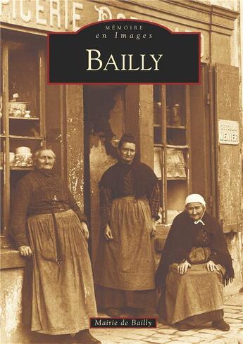 Couverture du livre « Bailly » de  aux éditions Editions Sutton