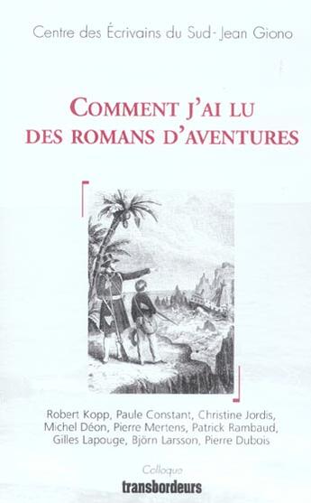 Couverture du livre « Comment j'ai lu des romans d'aventures » de  aux éditions Transbordeurs