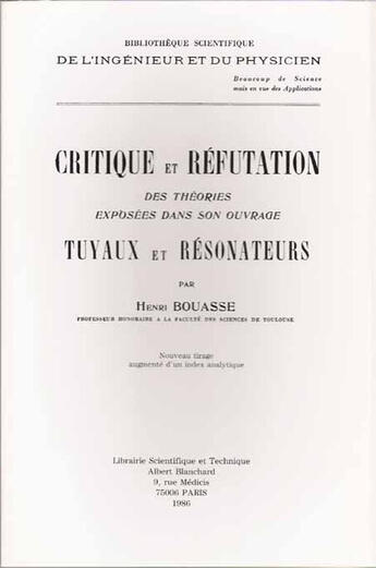 Couverture du livre « Critique et réfutation des théories exposées dans son ouvrage tuyaux et résonateurs » de Henri Bouasse aux éditions Blanchard