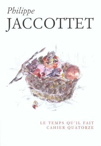 Couverture du livre « Cahier philippe jaccottet » de  aux éditions Le Temps Qu'il Fait