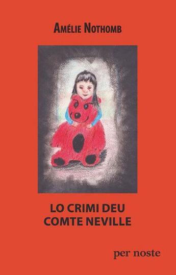 Couverture du livre « Lo crimi deu comte neville » de Amélie Nothomb aux éditions Per Noste