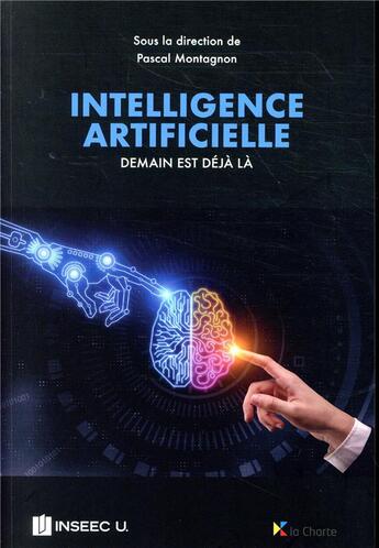 Couverture du livre « Intelligence artificielle » de Pascal Montagnon aux éditions La Charte