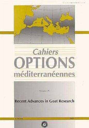 Couverture du livre « Recent advances in goat research cahiers options mediterraneennes vol 25 1997 » de  aux éditions Lavoisier Diff