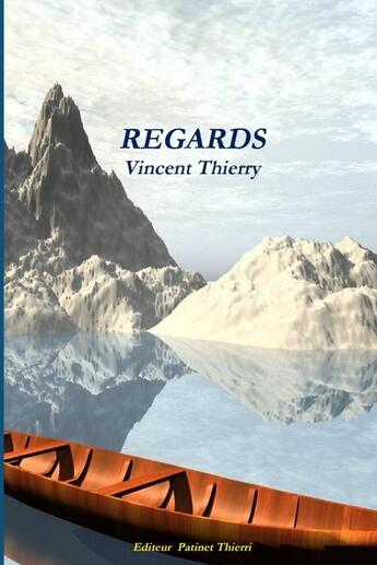 Couverture du livre « Regards » de Vincent Thierry aux éditions Lulu