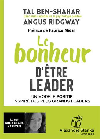 Couverture du livre « Le bonheur d'etre un leader » de  aux éditions Stanke Alexandre