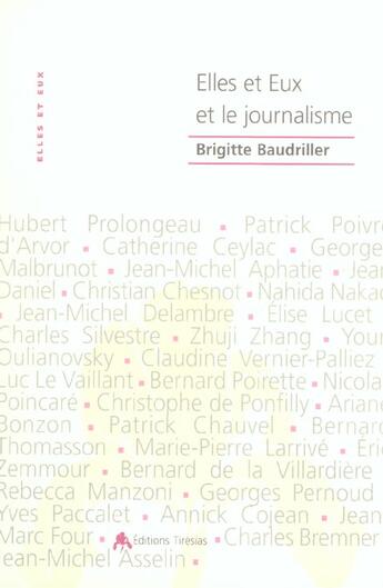 Couverture du livre « Elles et eux et le journalisme » de Brigitte Baudriller aux éditions Tiresias