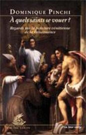 Couverture du livre « À quels saints se vouer ? » de Dominique Pinchi aux éditions La Tour Verte