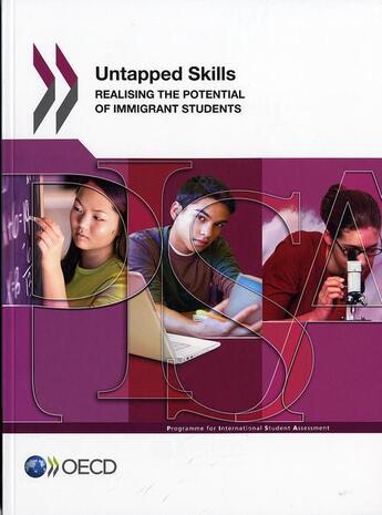 Couverture du livre « Untapped skills ; realising the potential of immigrant students » de  aux éditions Documentation Francaise