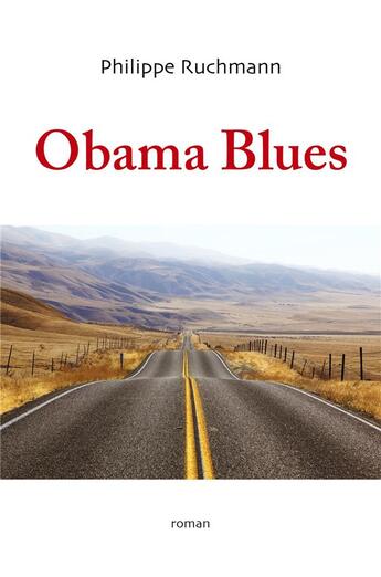 Couverture du livre « Obama blues » de Philippe Ruchmann aux éditions Librinova