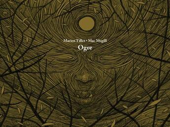 Couverture du livre « Ogre » de Marien Tillet et Mac Mcgill aux éditions Cmde