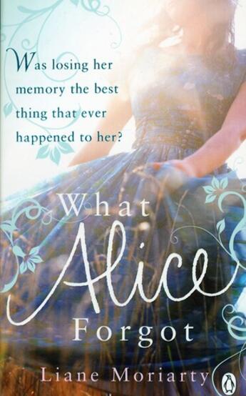 Couverture du livre « What Alice Forgot » de Liane Moriarty aux éditions Adult Pbs