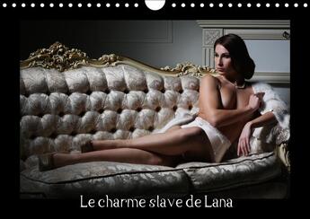 Couverture du livre « Le charme slave de Lana ; calendrier mural 2017 DIN A4 horizontal; » de Venusonearth aux éditions Calvendo