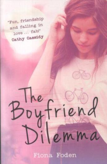 Couverture du livre « THE BOYFRIEND DILEMMA » de Foden Fiona aux éditions Scholastic