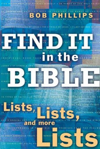 Couverture du livre « Find It in the Bible » de Phillips Bob aux éditions Howard Books