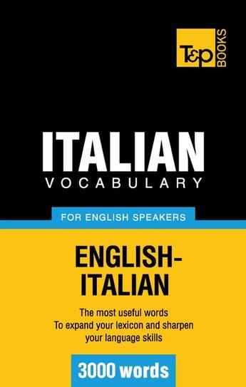 Couverture du livre « Italian vocabulary for english speakers : 3000 words » de Andrey Taranov aux éditions Books On Demand